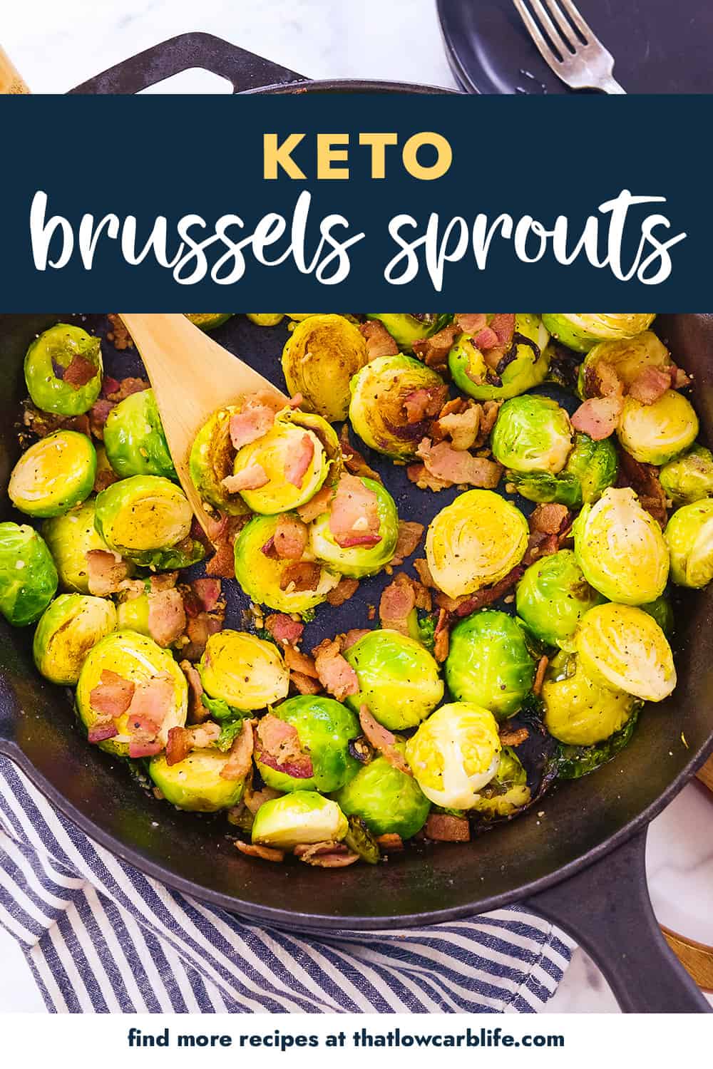 Keto Brussels Sprouts and Bacon Recipe That Low Carb Life