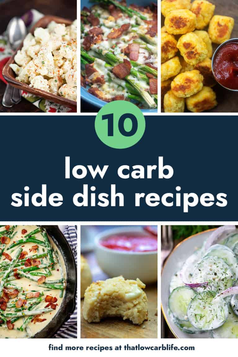 Best Low Carb Side Dish Recipes! - That Low Carb Life