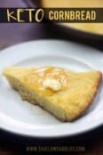 Low Carb Cornbread Recipe | That Low Carb Life