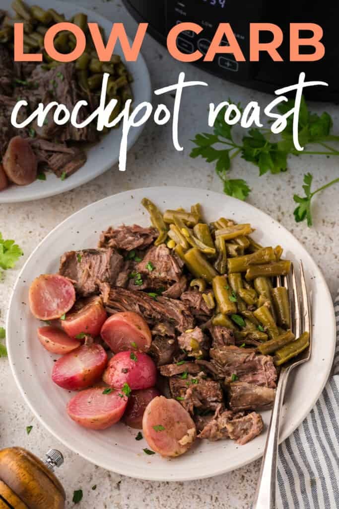 Keto pot roast on plate with radishes and green beans.