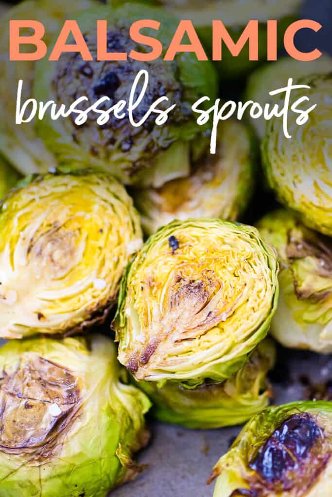 Balsamic roasted Brussels sprouts on sheet pan with text for Pintrest.