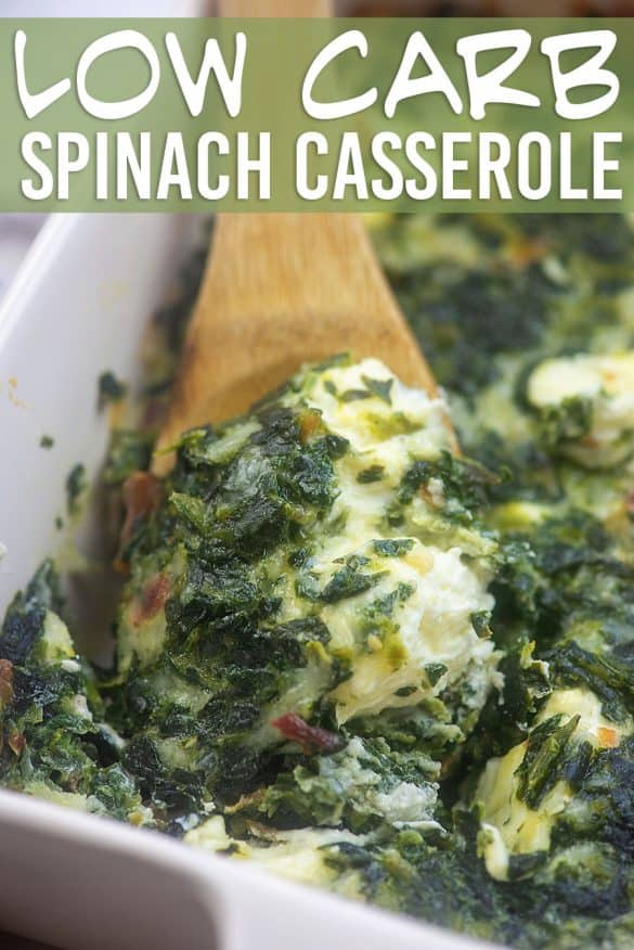 The CHEESIEST Spinach Casserole Recipe | That Low Carb Life