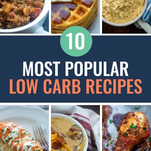 Top 10 Most Popular Low Carb Recipes of 2019 - That Low Carb Life