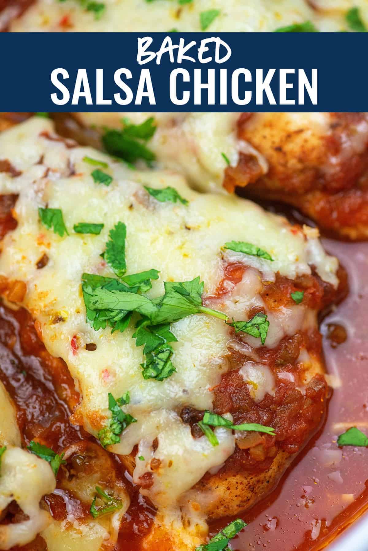 cheesy chicken and salsa in baking dish