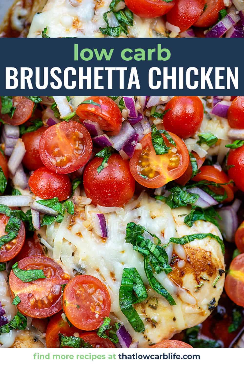 Bruschetta Chicken That Low Carb Life