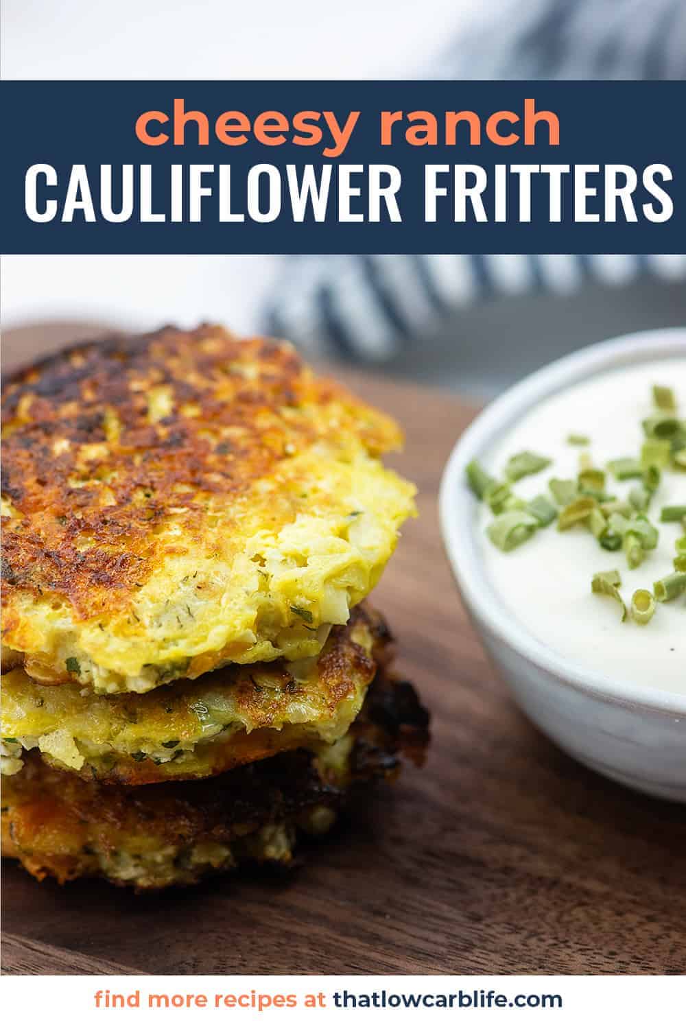 ranch cauliflower fritters on cutting board