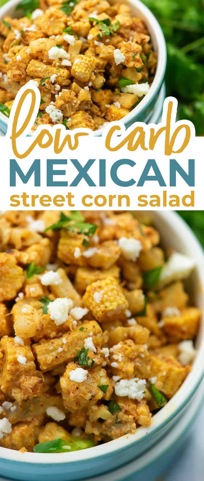 Low Carb Mexican Street Corn Salad That Low Carb Life