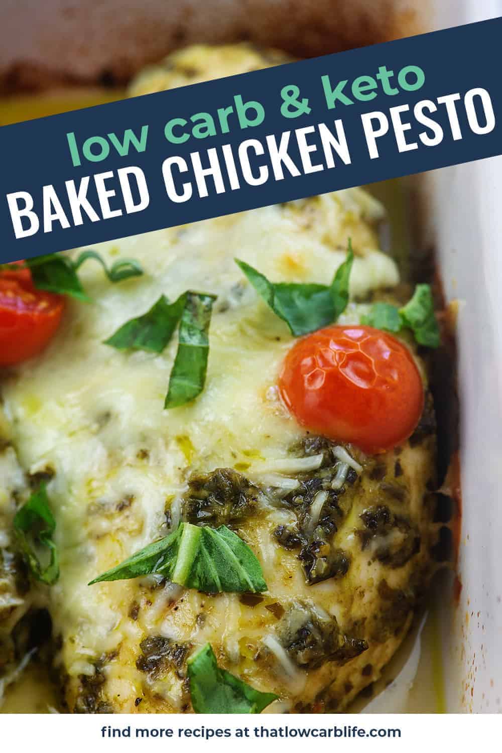 baked chicken pesto with cheese and cherry tomatoes in baking dish