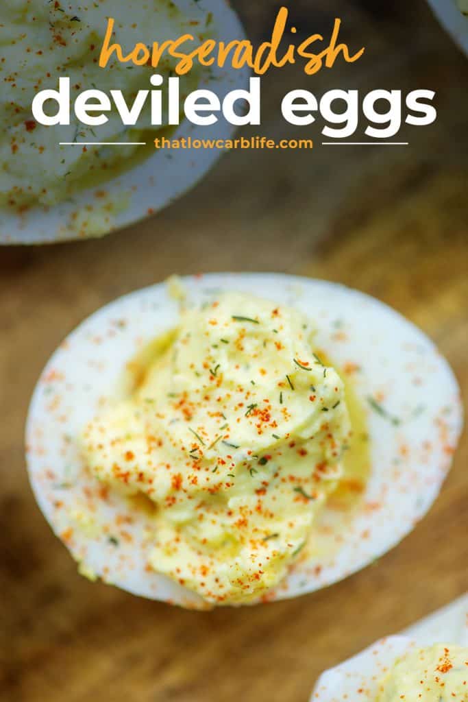 The BEST Horseradish Deviled Eggs That Low Carb Life