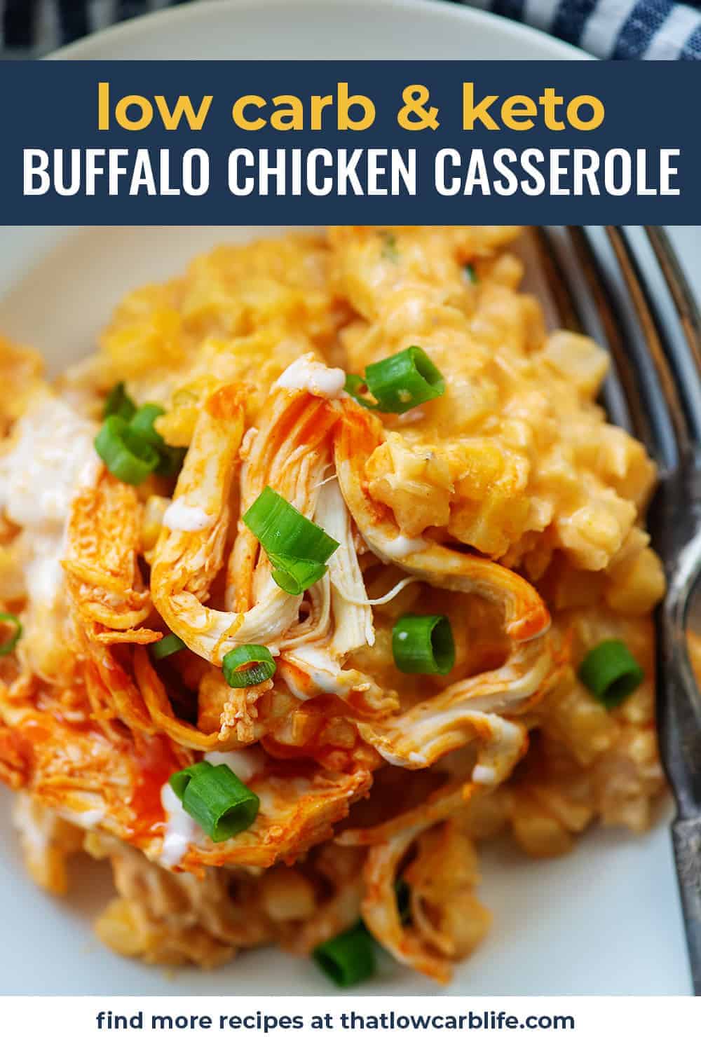 Keto Buffalo Chicken Casserole That Low Carb Life 5474