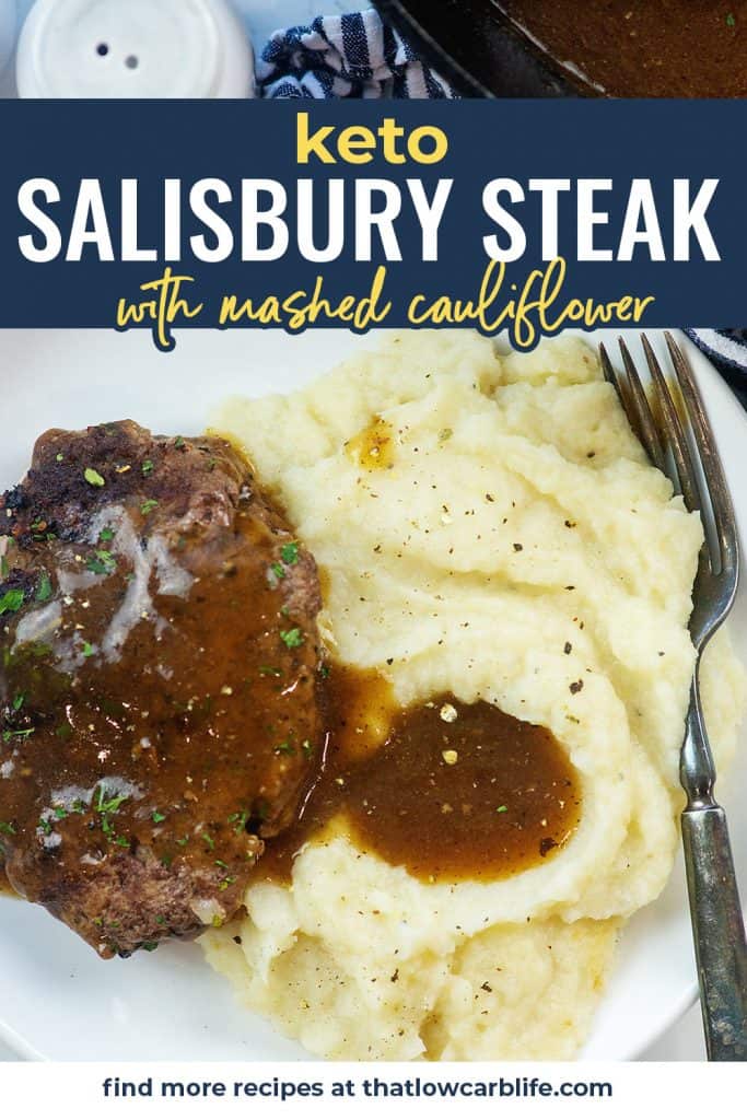 keto salisbury steak on plate with mashed cauliflower and gravy