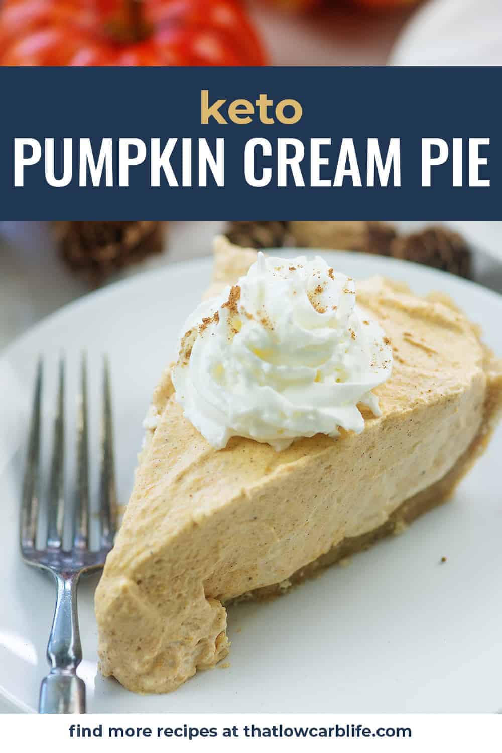 The BEST Keto No Bake Pumpkin Pie - That Low Carb Life