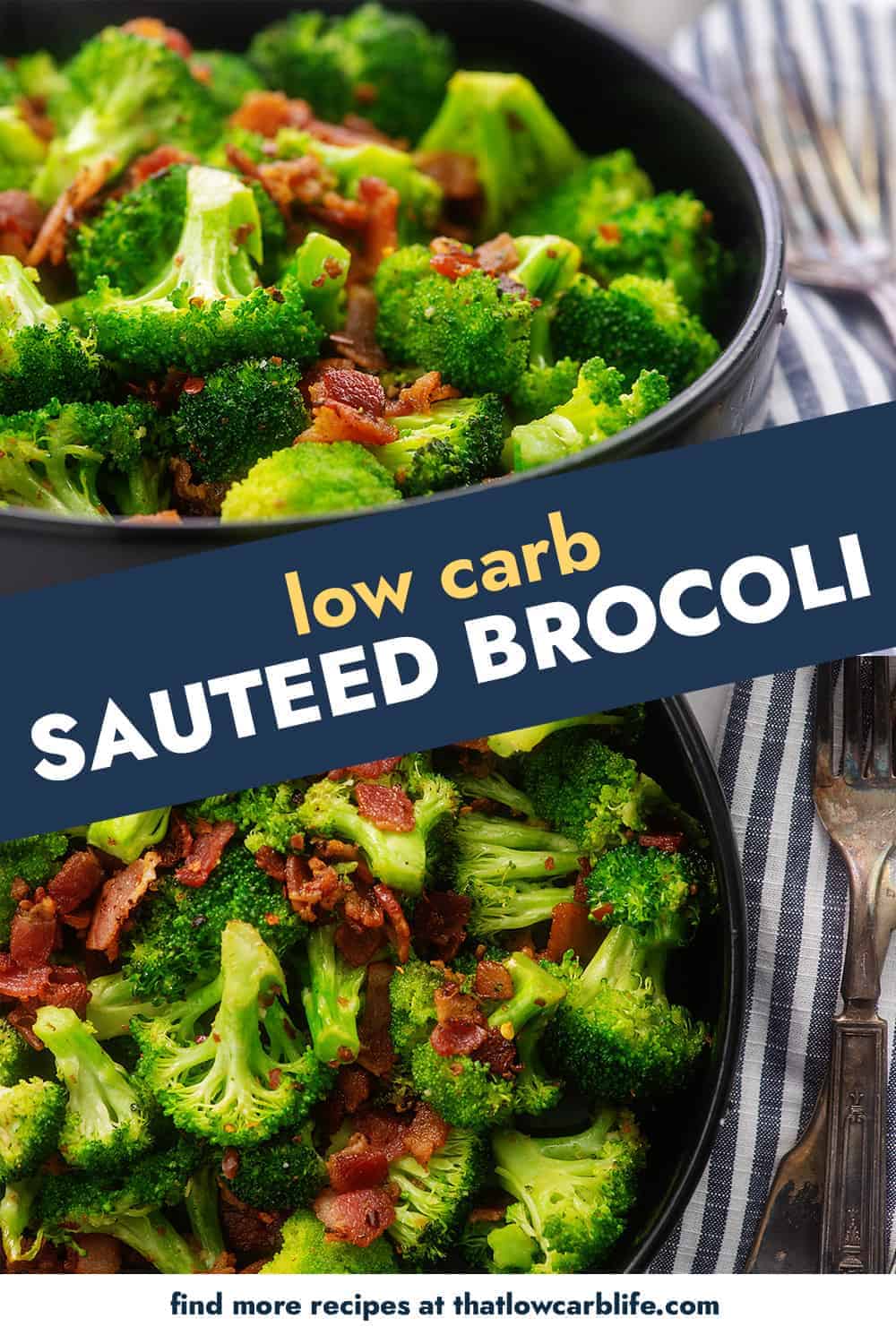 Sauteed Broccoli with Bacon Low Carb & Keto Recipe!