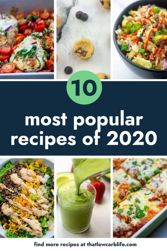 collage of the 10 most popular recipes from 2020 on That Low Carb Life.