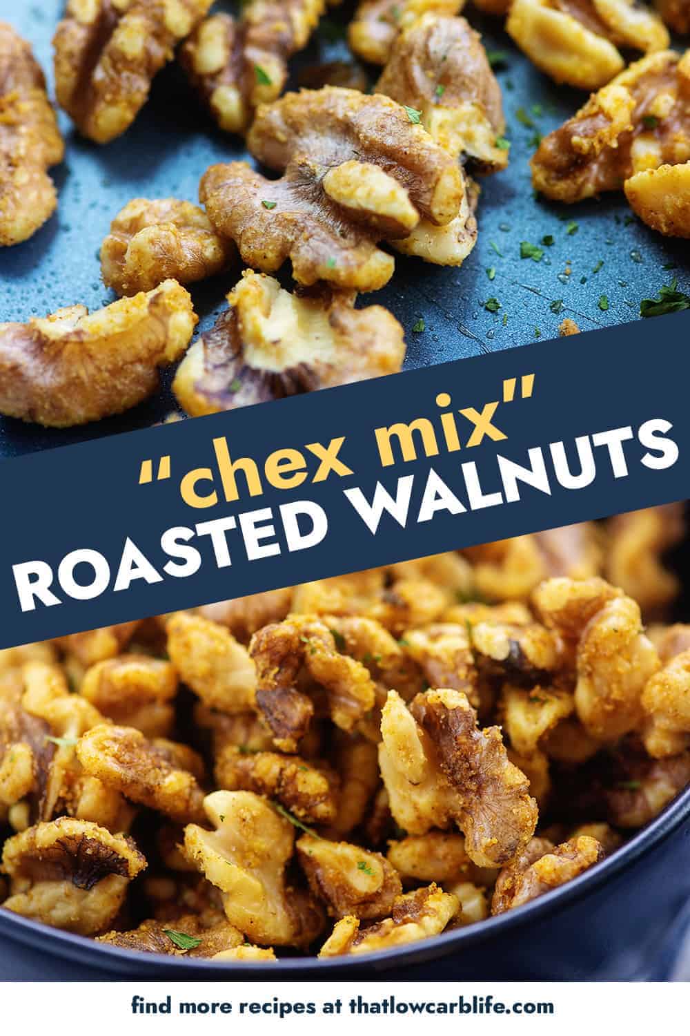 Keto "Chex Mix" Roasted Walnuts That Low Carb Life