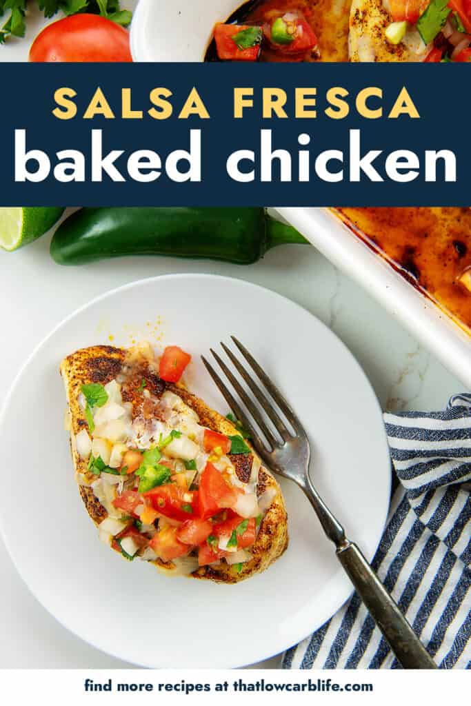 salsa fresca chicken bake recipe on white plate next to fork.