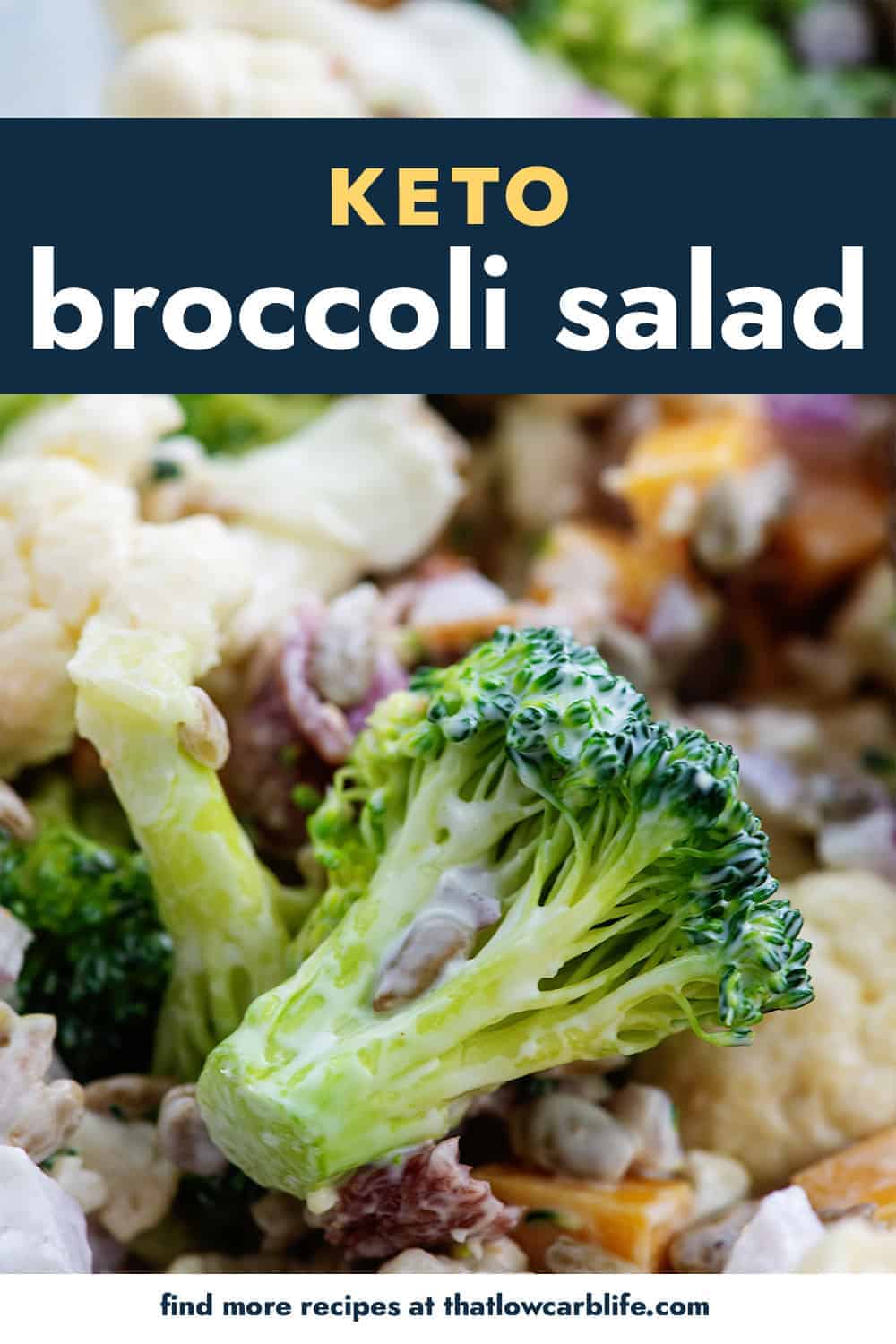 keto broccoli salad with cauliflower.