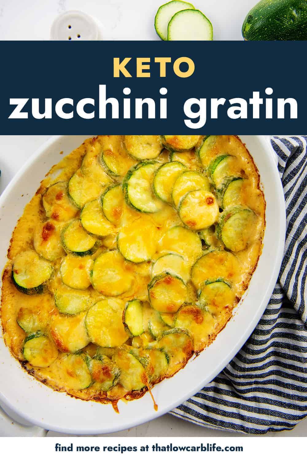 Cheesy Keto Zucchini Gratin Recipe! - That Low Carb Life