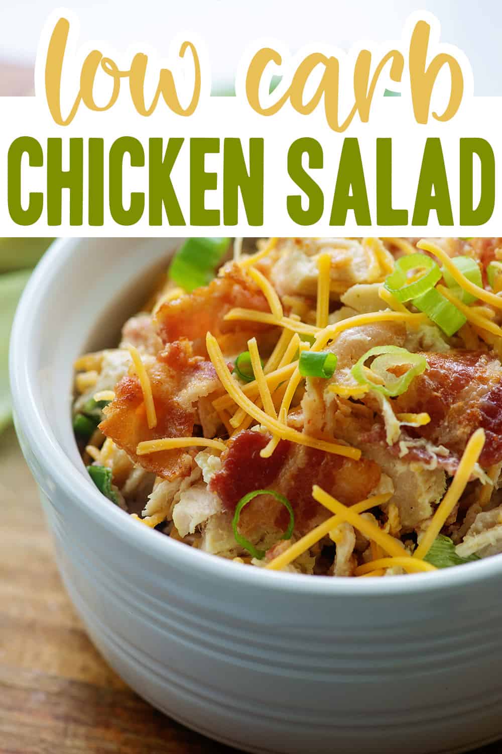 Cheddar Bacon Ranch Chicken Salad - That Low Carb Life