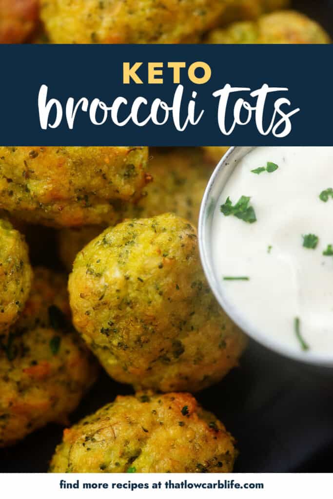 broccoli cheese tots piled next to ranch dressing.