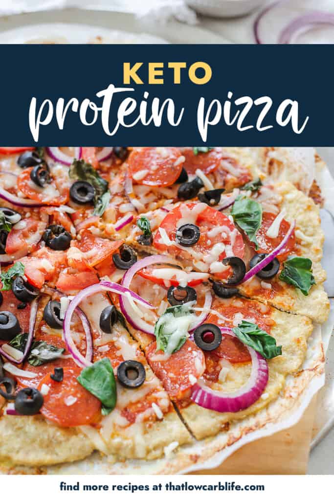 keto protein pizza with text for PInterest.