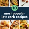 Top 10 Most Popular Recipes of 2021 - That Low Carb Life