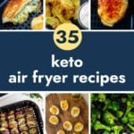 collage of keto air fryer recipe photos.