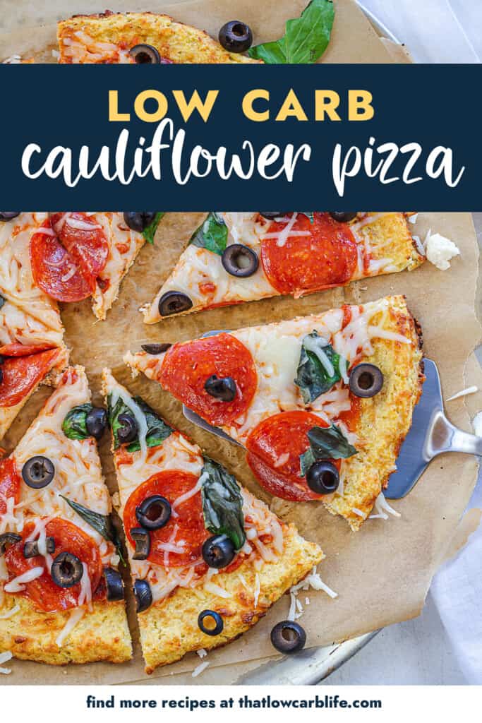 sliced cauliflower pizza in pan with text for Pinterest.