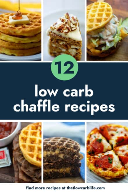 Chaffle Recipes - That Low Carb Life