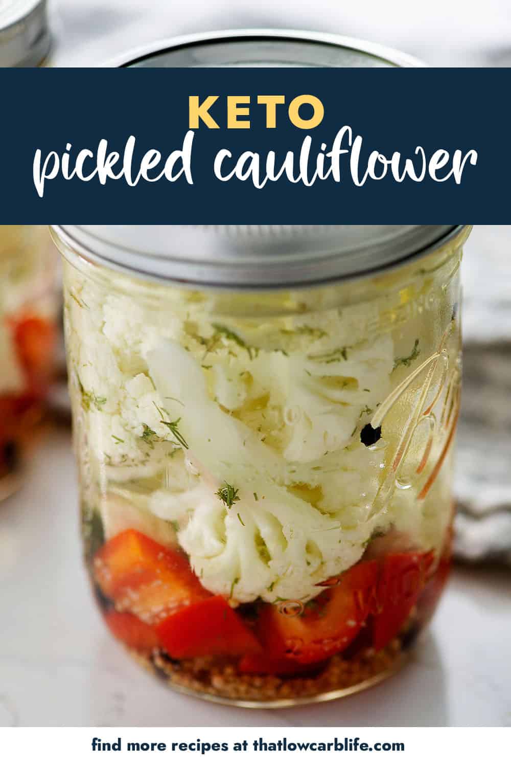 keto pickled cauliflower in jar.