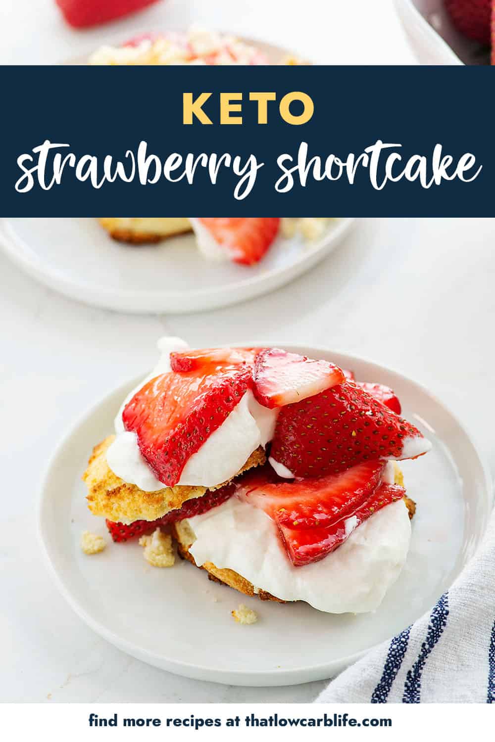 keto strawberry shortcake recipe on small white plate with text for Pinterest.