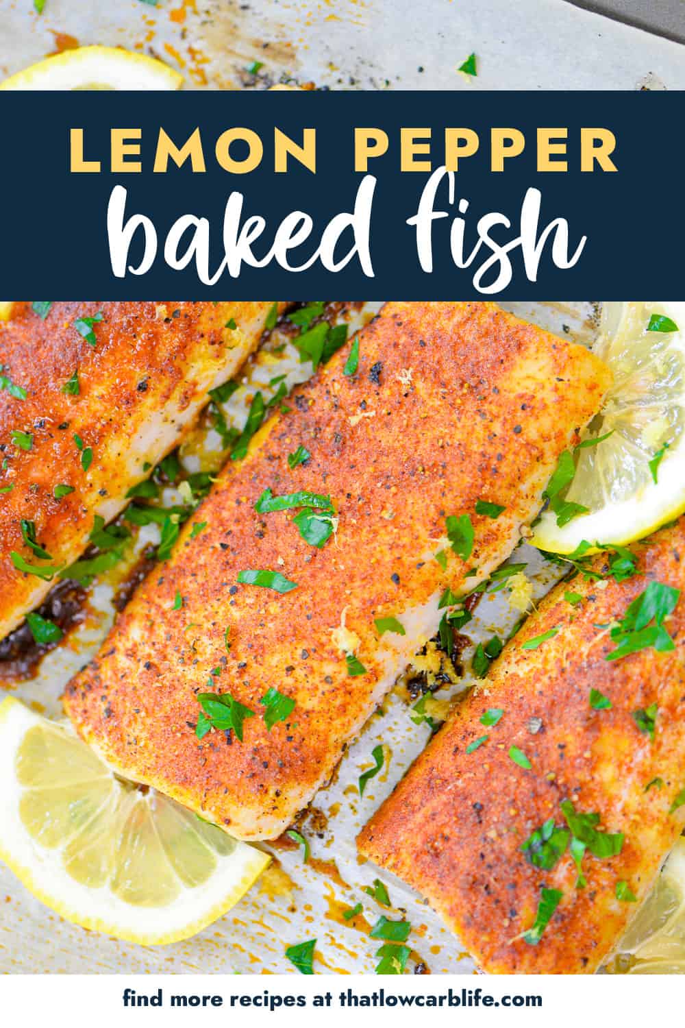 lemon pepper baked fish on sheet pan with text for pinterest.