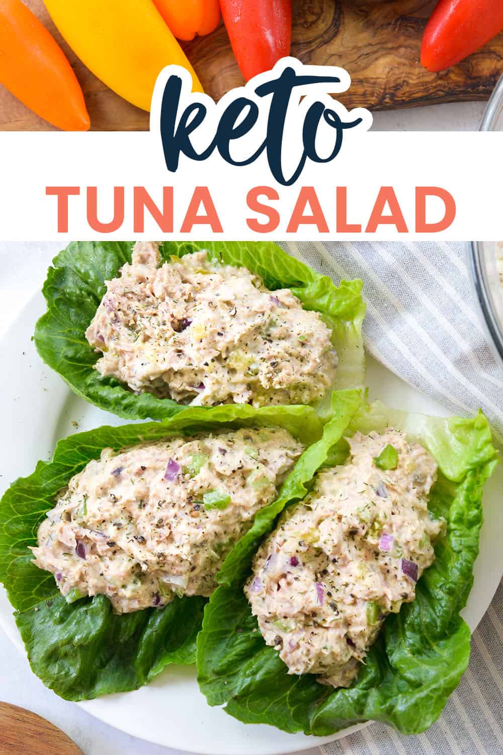 Keto Tuna Salad Recipe | That Low Carb Life