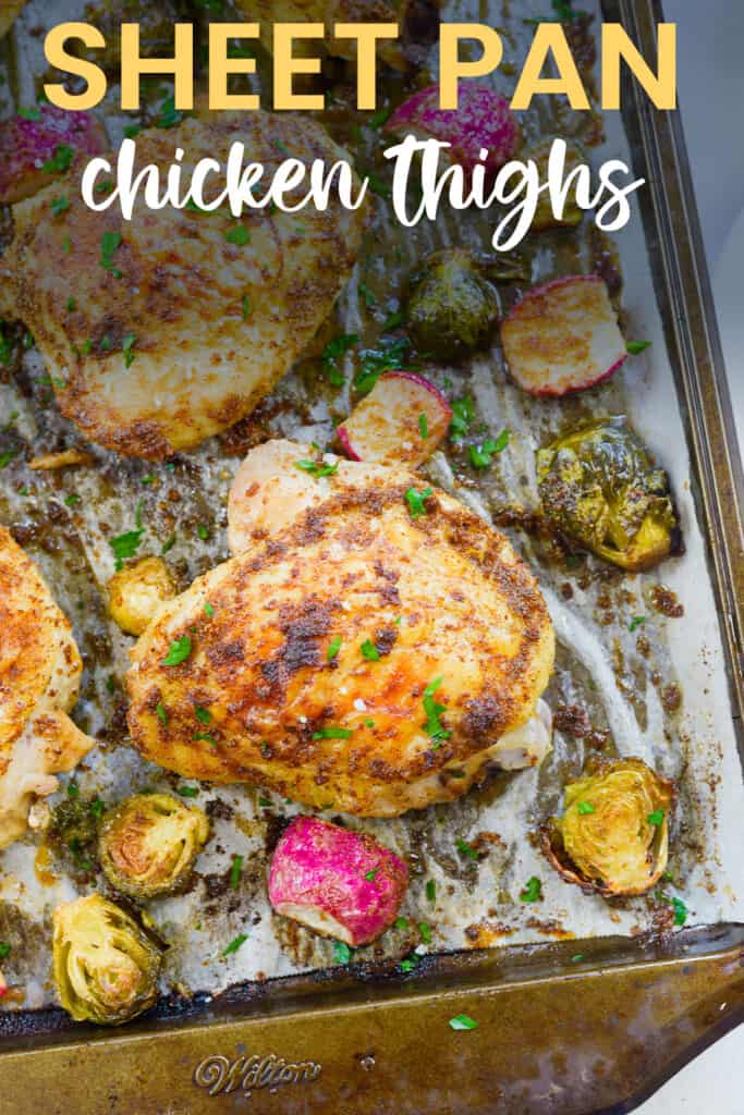 chicken thighs, Brussels sprouts, and radishes on sheet pan.