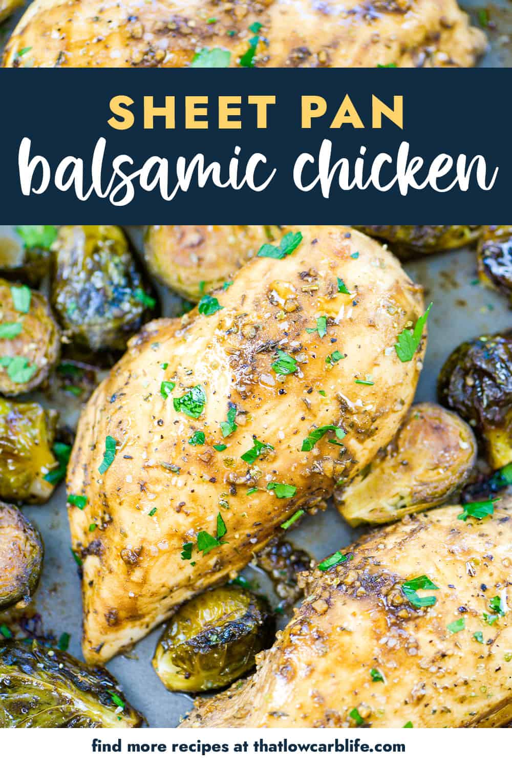 Sheet pan balsamic chicken and Brussels sprouts.