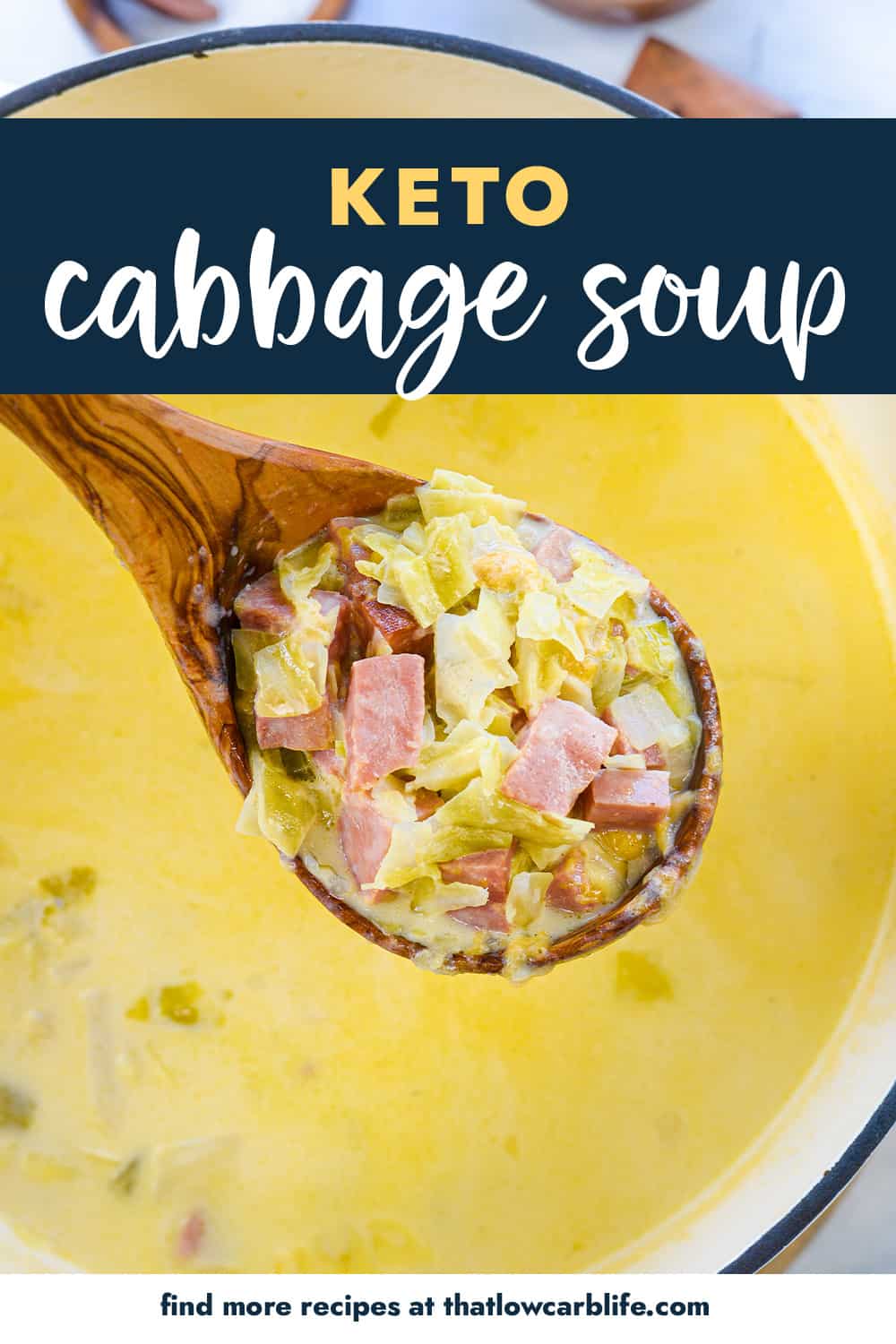 Ladle full of ham and cabbage soup with text for Pinterest.