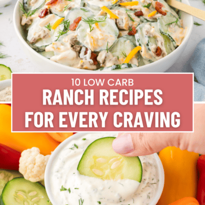 Collage of low carb recipes featuring ranch dressing.